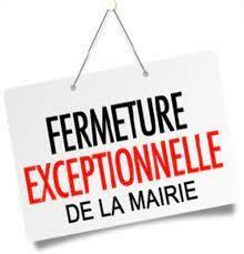 Fermeture exceptionnelle de la mairie