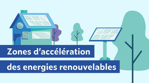 ZONES D’ACCELERATION DES ENERGIES RENOUVELABLES