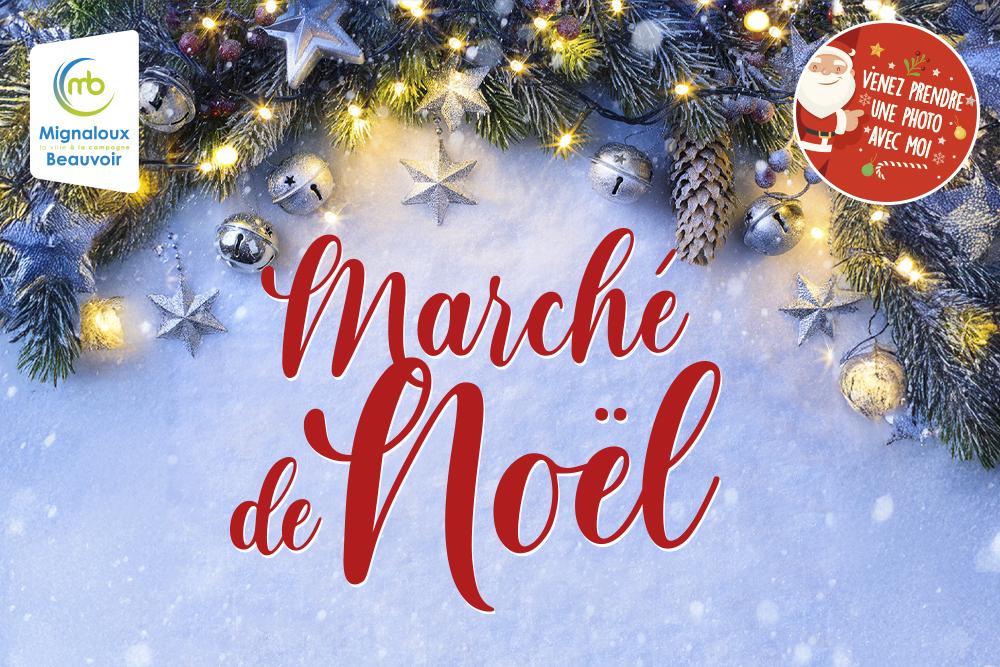 MARCHÉ DE NOËL DE MIGNALOUX-BEAUVOIR 🎅🏻🎄🎁