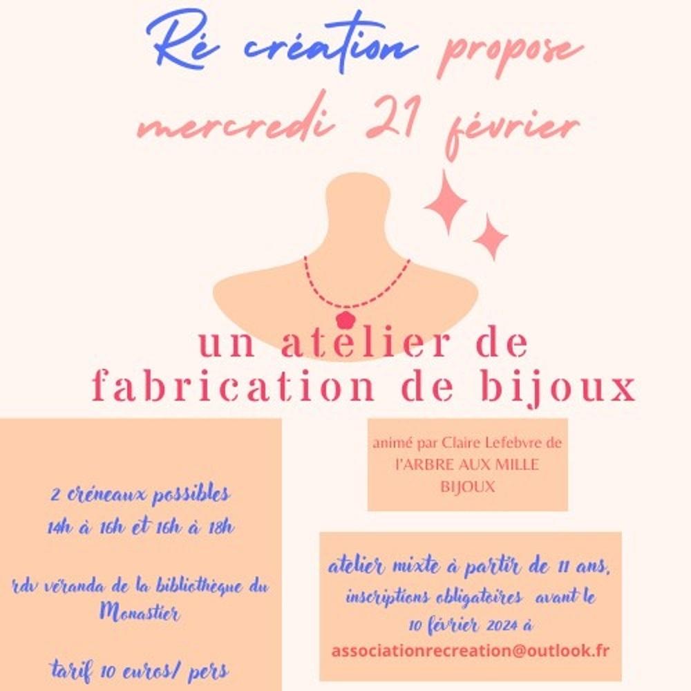 Actualités - Atelier Fabrication Bijoux du 10/02 - Pour les enfants aussi -  Actualité illiwap de Mairie du Monastier sur Gazeille