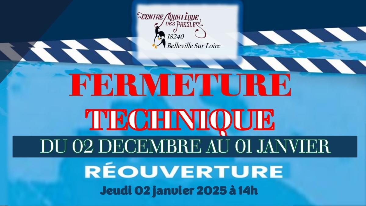 Fermeture technique du Centre Aquatique du 02/12 au 01/01