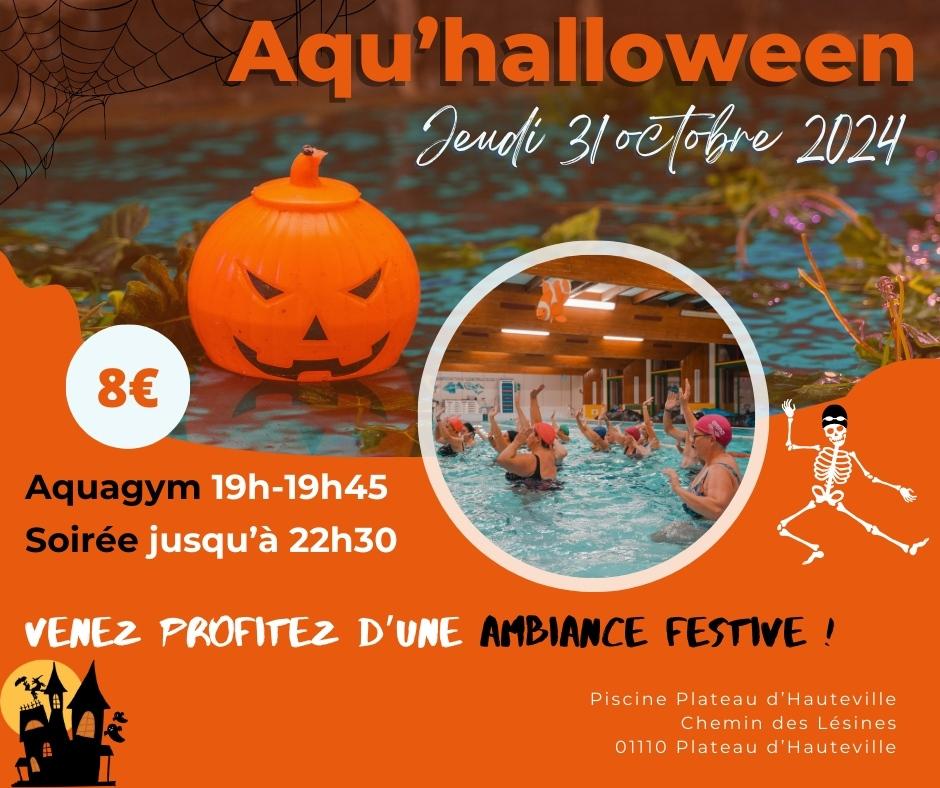 AQU'HALLOWEEN PISCINE PLATEAU D'HAUTEVILLE