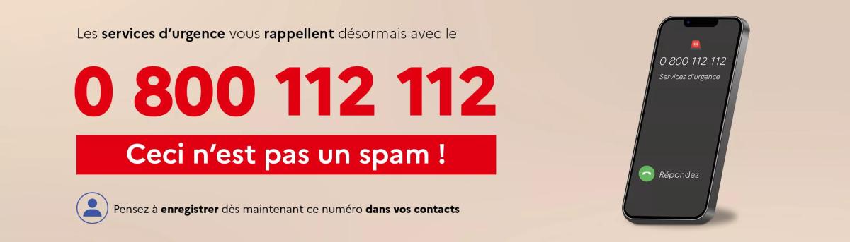 Le numéro : 0800 112 112 n'est pas un SPAM !