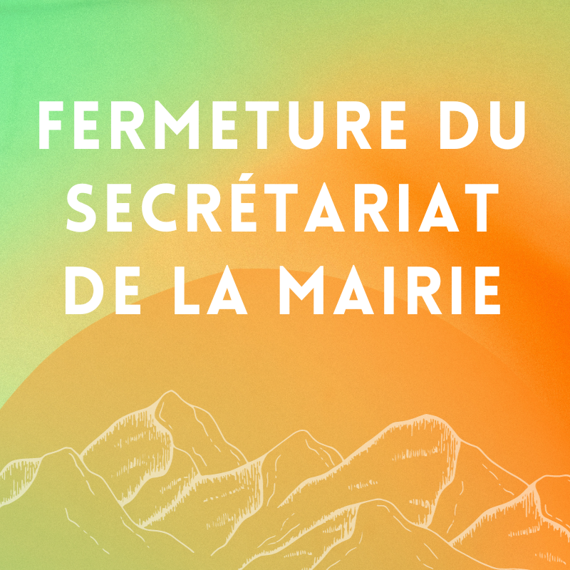 Fermeture du secrétariat de mairie le mercredi 30/10