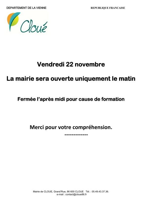 CLOUÉ - fermeture de la mairie le 22 novembre après midi