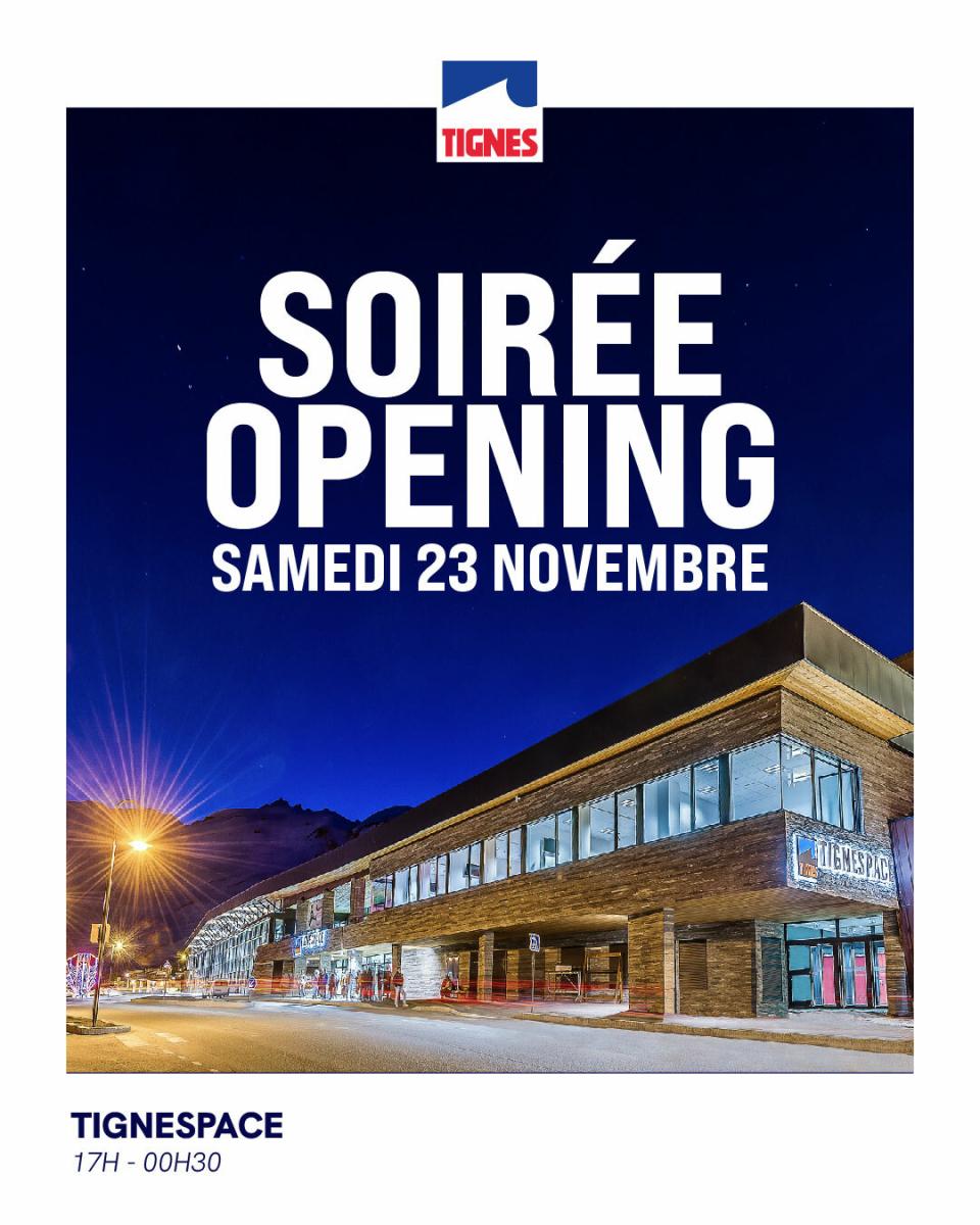 [🎉 SOIRÉE OPENING - TIGNESPACE]