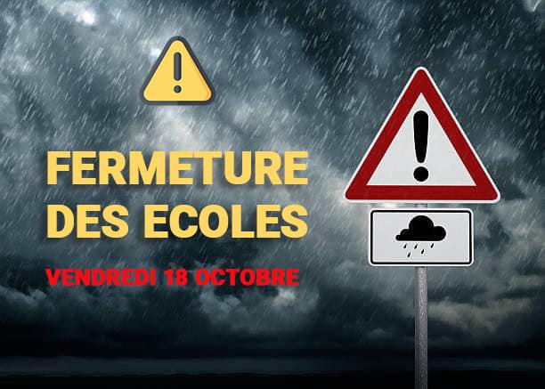 ⚠️❌FERMETURE DES ÉCOLES DEMAIN 18 OCTOBRE (1/1)