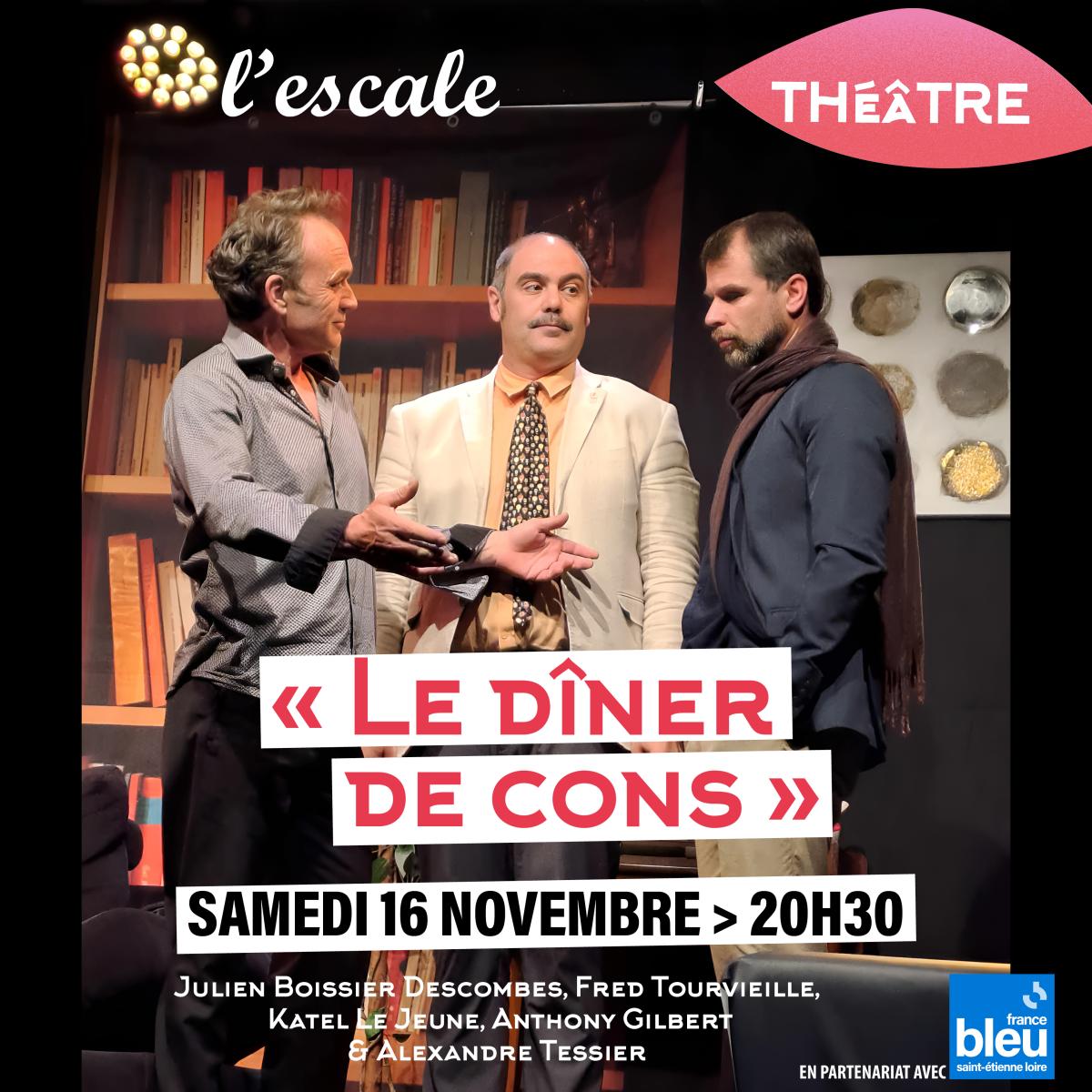 🤩Samedi 16 novembre :  le dîner de cons à l'escale 🤩