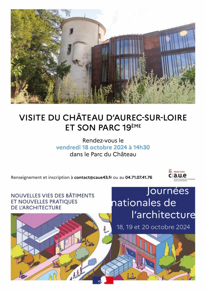 Visite du Château d’Aurec-Sur-Loire et son parc 19ème