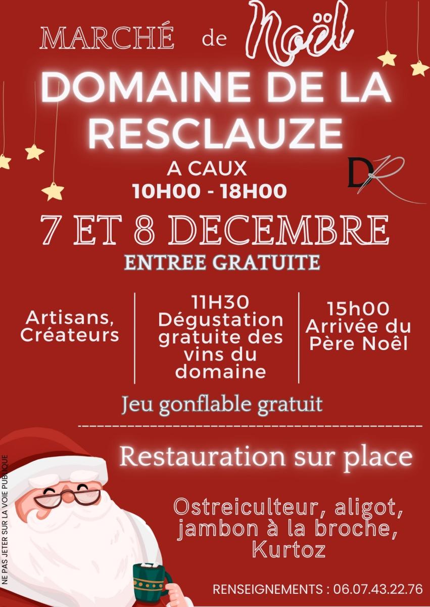 Domaine Resclauze : marché de Noël week-end 7 et 8 déc.