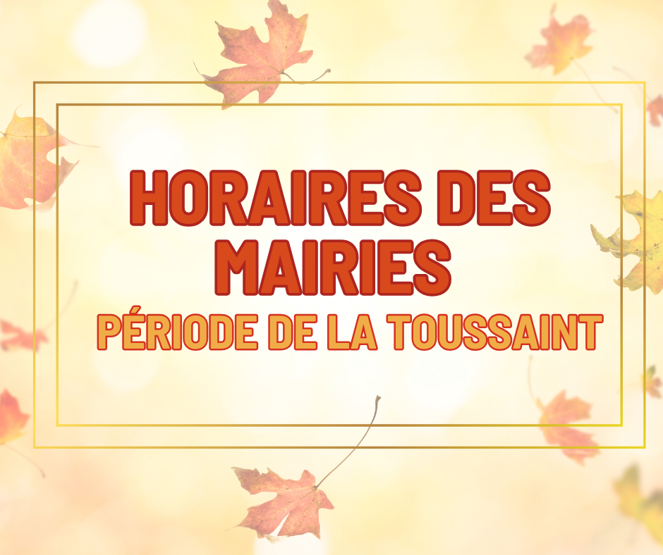 Horaires des mairies pendant les congés d'automne