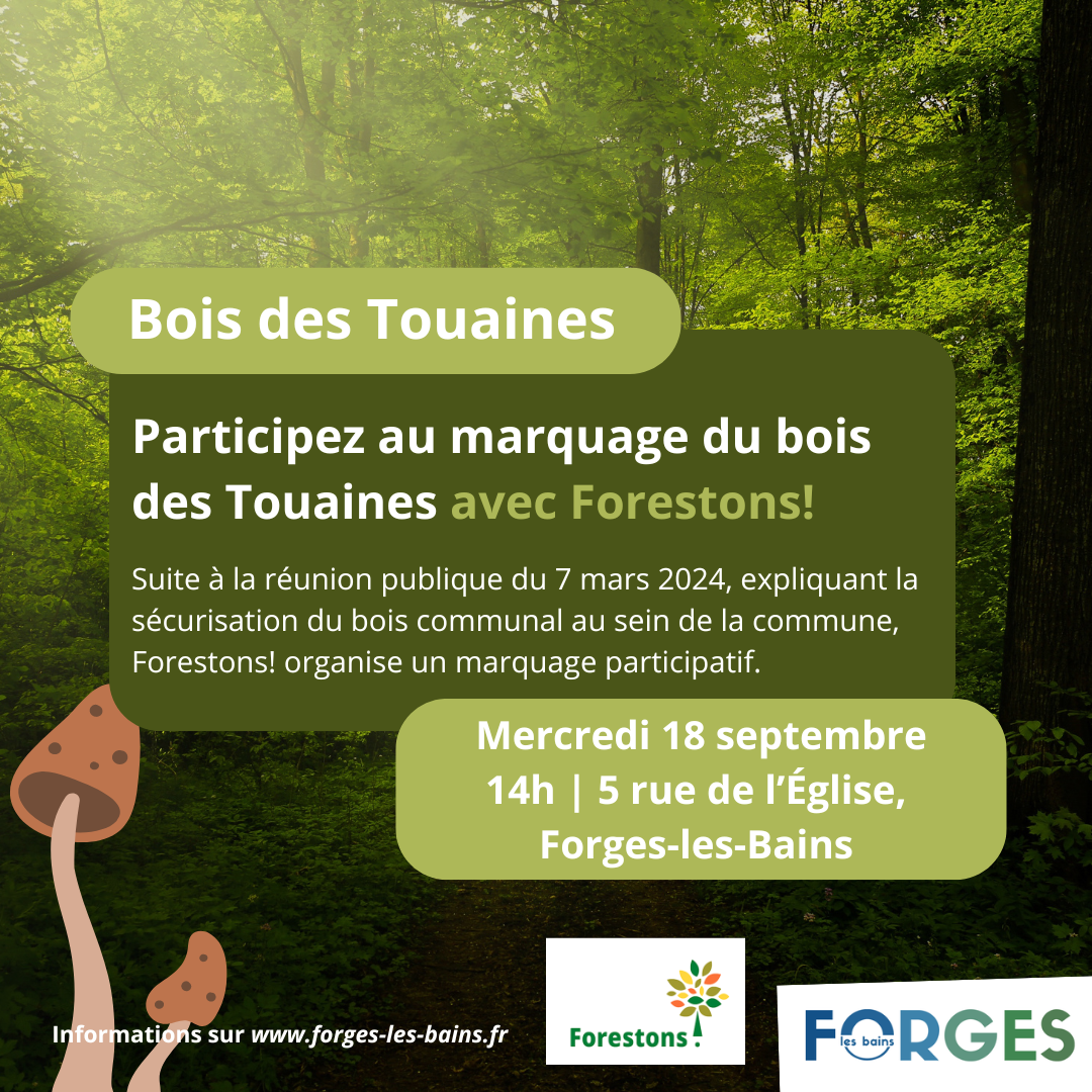 Participez au marquage du bois des Touaines avec Forestons?