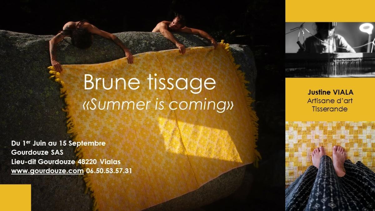 Exposition "Brune Tissage, Summer is coming" Justine Viala à Gourdouze