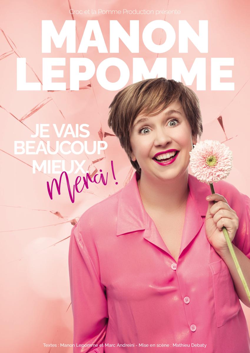 Manon Lepomme "je vais beaucoup mieux, merci !" / FESTIVAL DES HUMORISTES