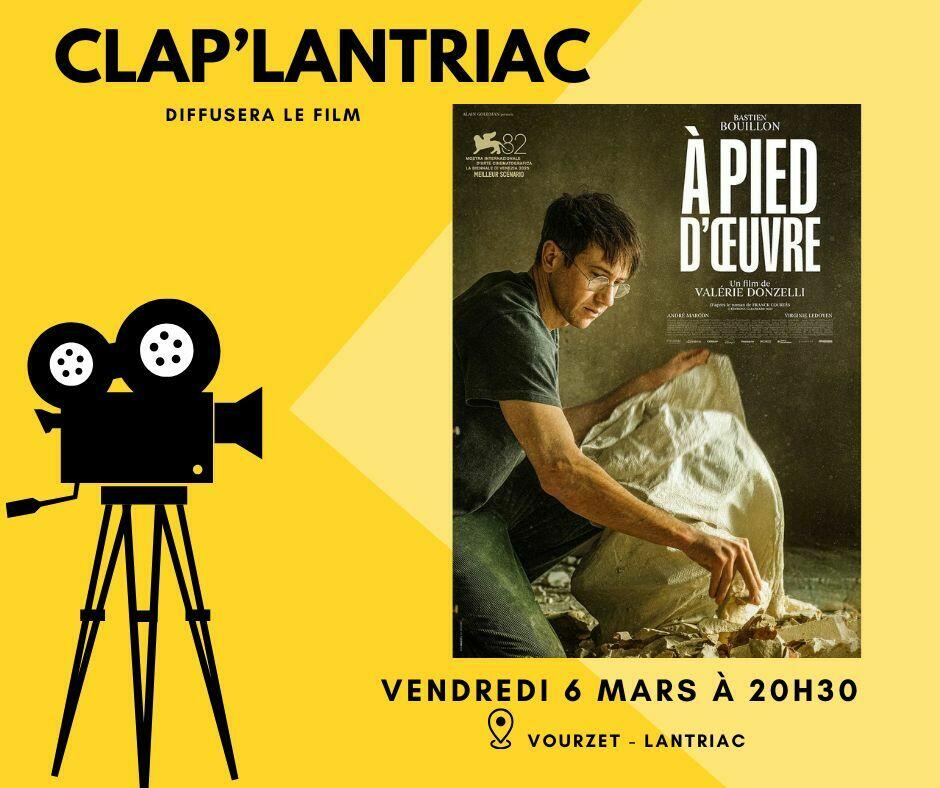 CLAP'LANTRIAC diffusera le film "A pied d'oeuvre"