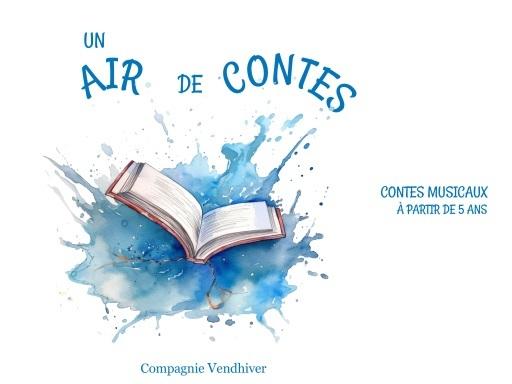 Spectacle - Conte musical - Un air de contes