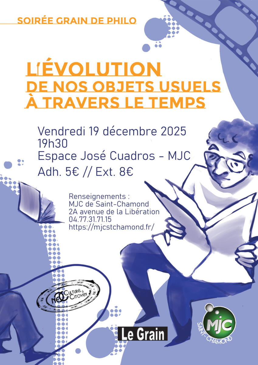 Soirée Philo - "L'évolution de nos objets usuels à travers le temps" (MJC)