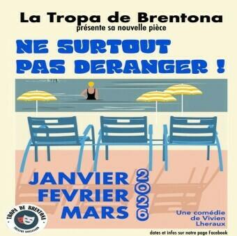 "Ne surtout pas déranger" - La Tropa de Brentona