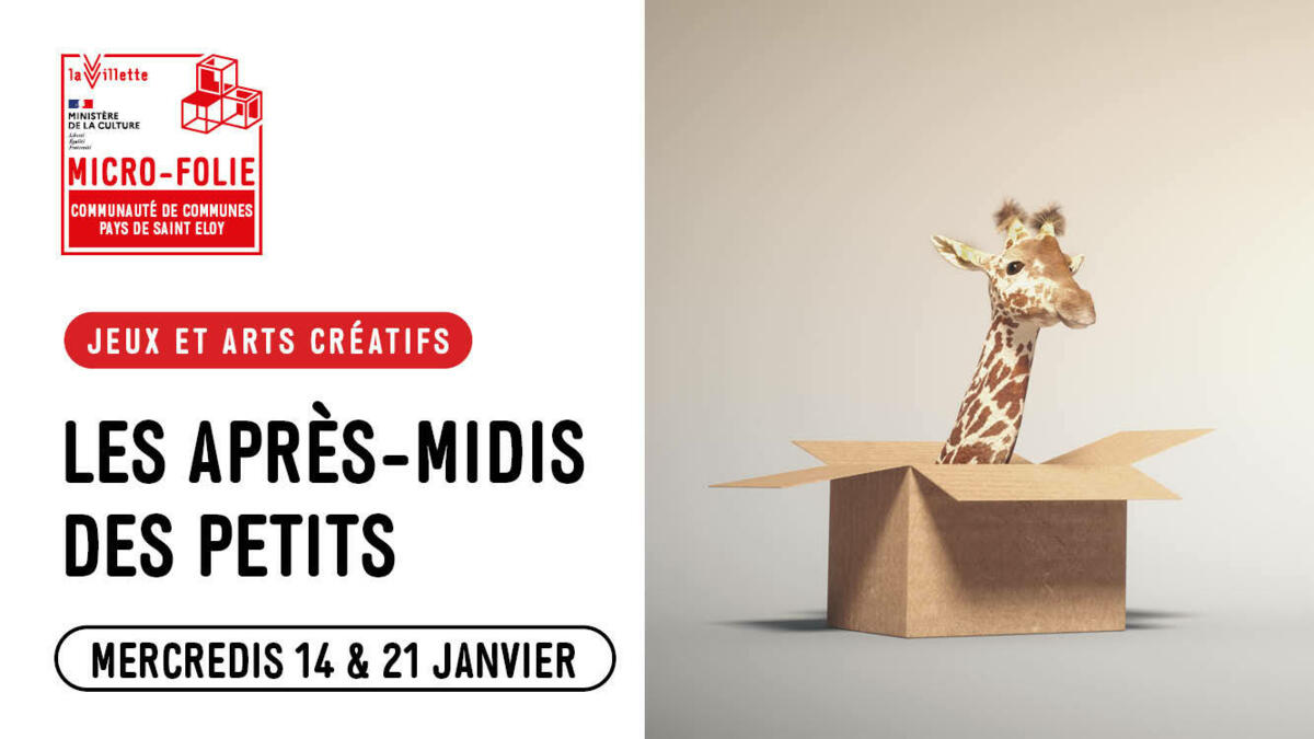 Micro-Folie : Les après-midis des petits [jeux et arts créatifs]