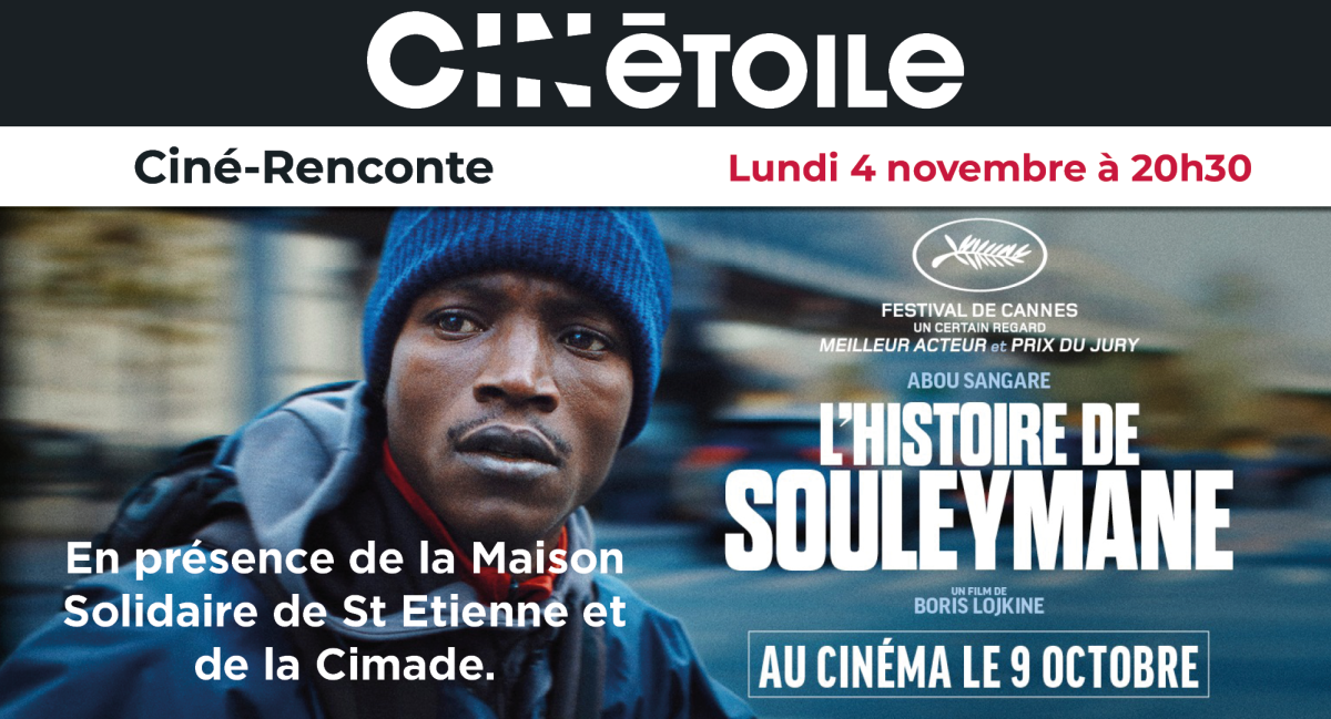 Ciné-Echange : "L’histoire de Souleymane" à St Bonnet Le Château