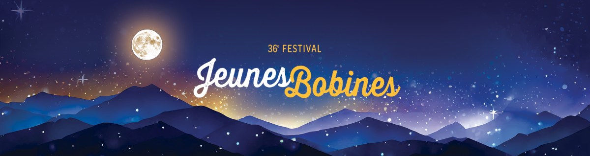 36e festival Jeunes Bobines