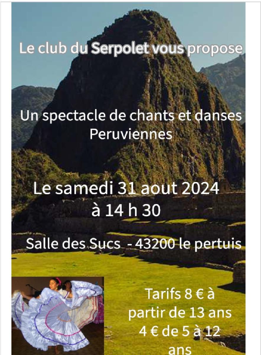 Club du Serpolet - Spectacle de chants et danses Pérvuviennes