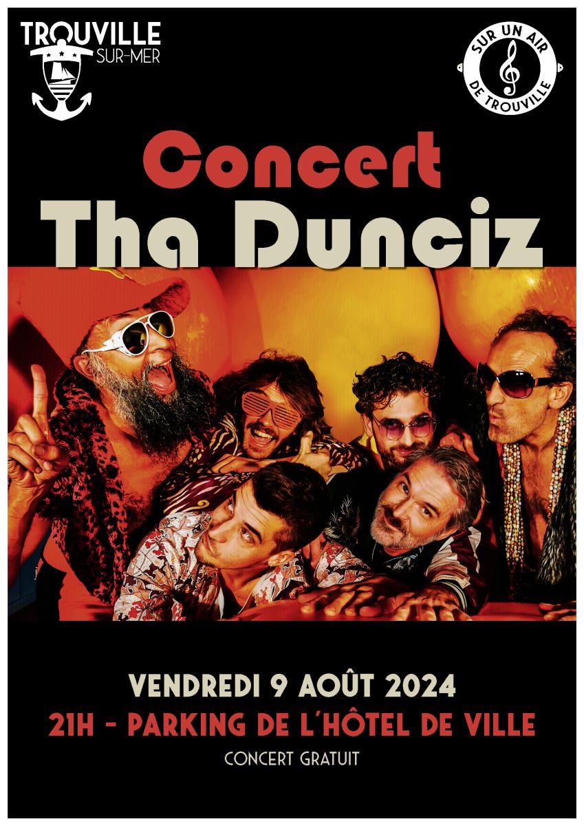 Concert : Tha Dunciz 🎶