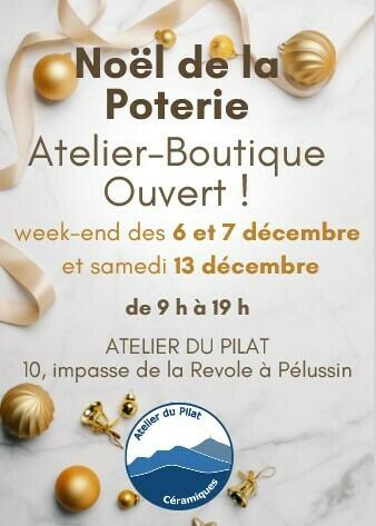Ouverture de l’Atelier-Boutique du Pilat pour le Noël de la Poterie