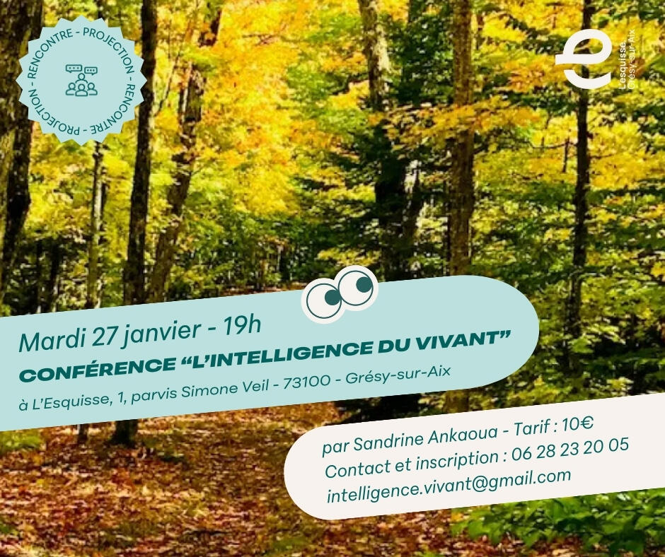 Conférence "l'intelligence du vivant"