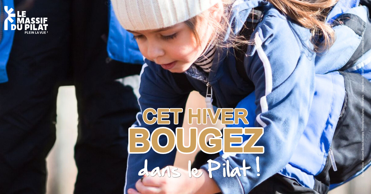Activités hivernales : bougez dans le Pilat