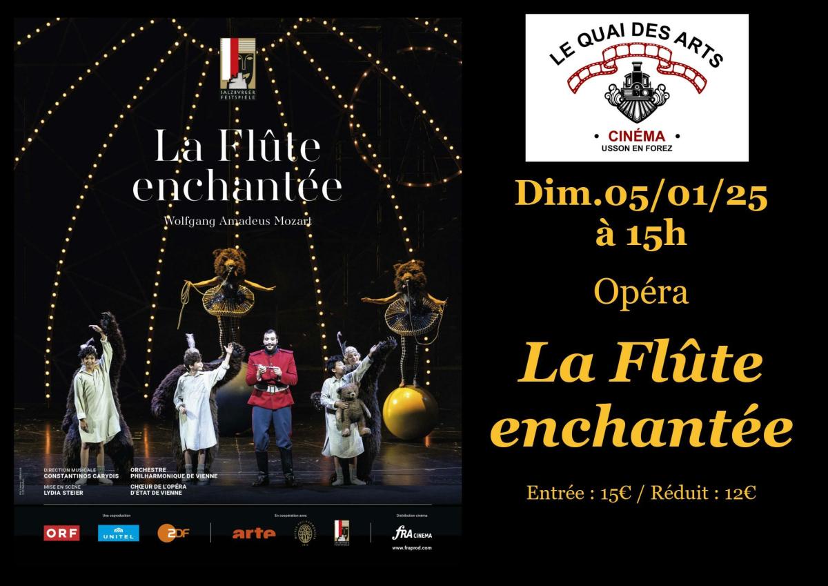 Opéra la Flûte Enchantée