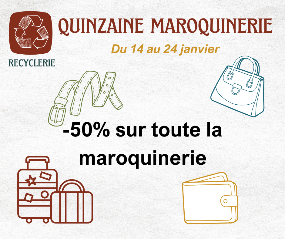 Quinzaine maroquinerie