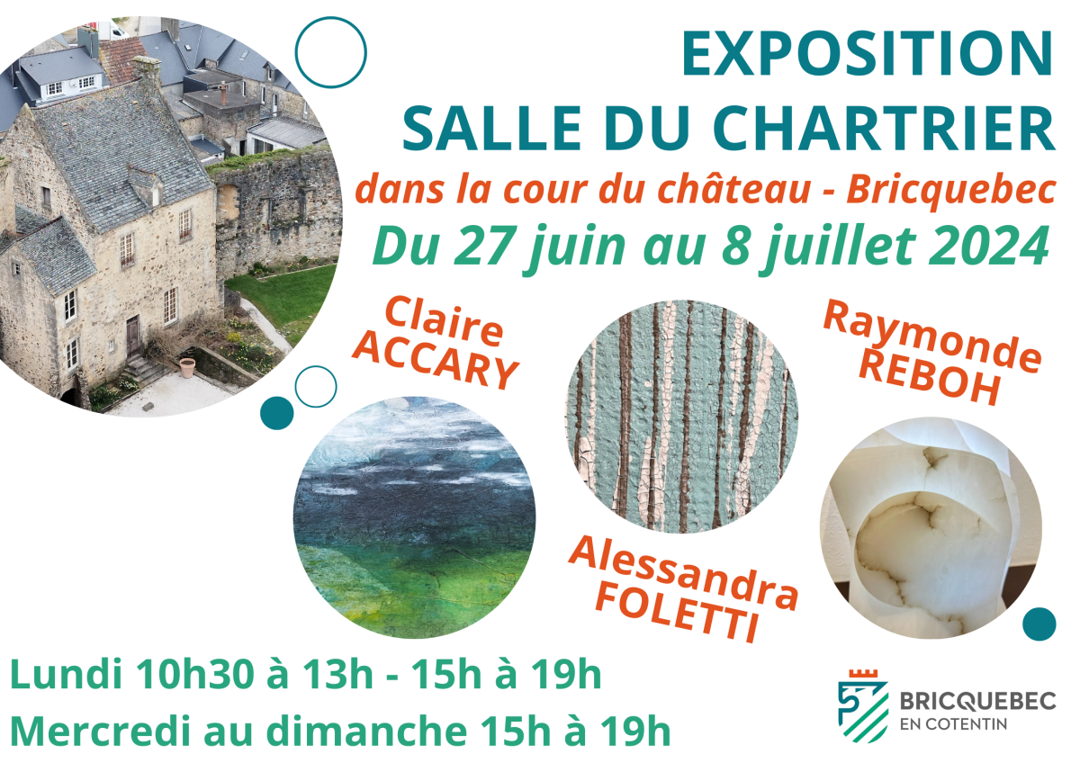 EXPOSITION SALLE DU CHARTRIER - Alessandra FOLETTI, Claire ACCARY et Raymonde REBOH
