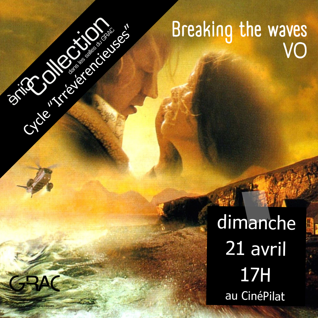 Ciné Collection "Breaking the waves"
