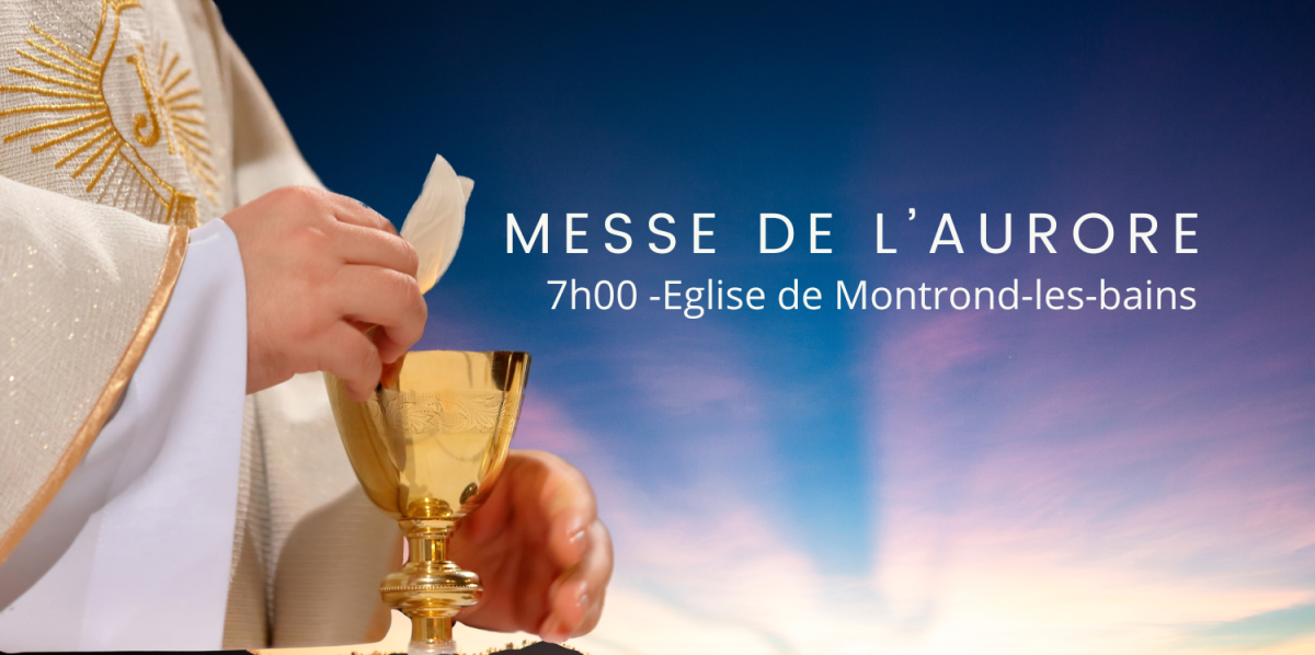 Messe de l'aurore