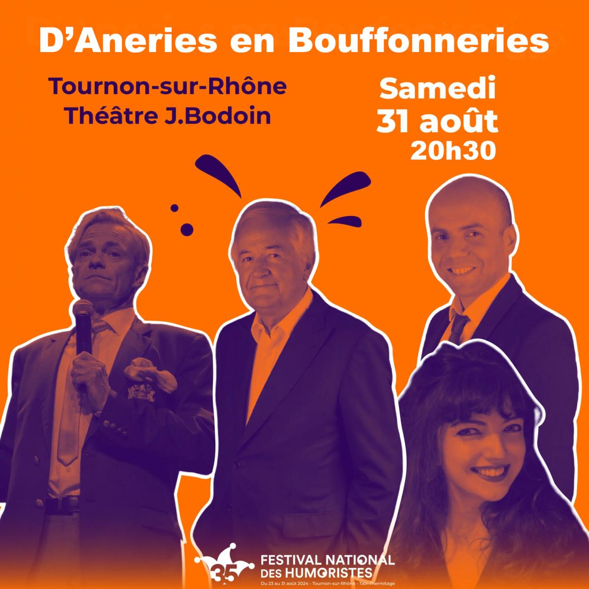 D'aneries en Bouffonneries /  FESTIVAL DES HUMORISTES