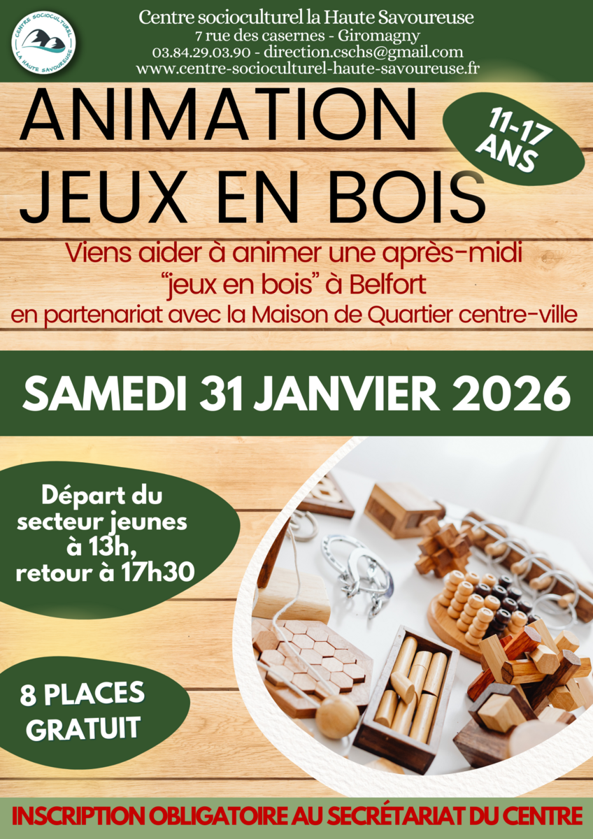 Projet Après-midi Jeux en Bois ! 🎲 avec le  centre socioculturel La Haute Savoureuse