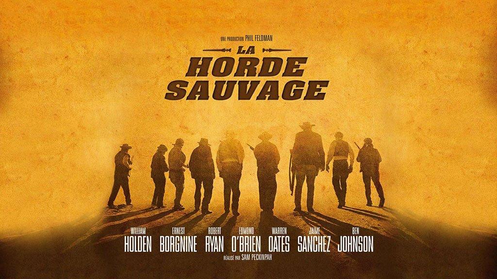 CinéCollection – La Horde sauvage