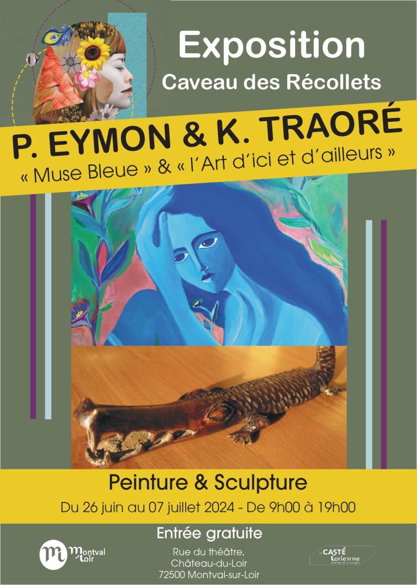 Expositions P. EYMON & k. TRAORÉ au Caveau des Récollets