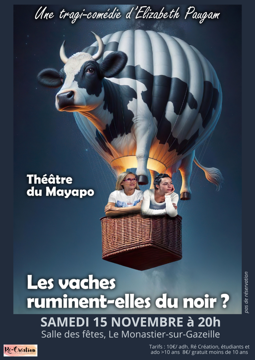 "Les vaches ruminent-elles du noir ?" - Théâtre