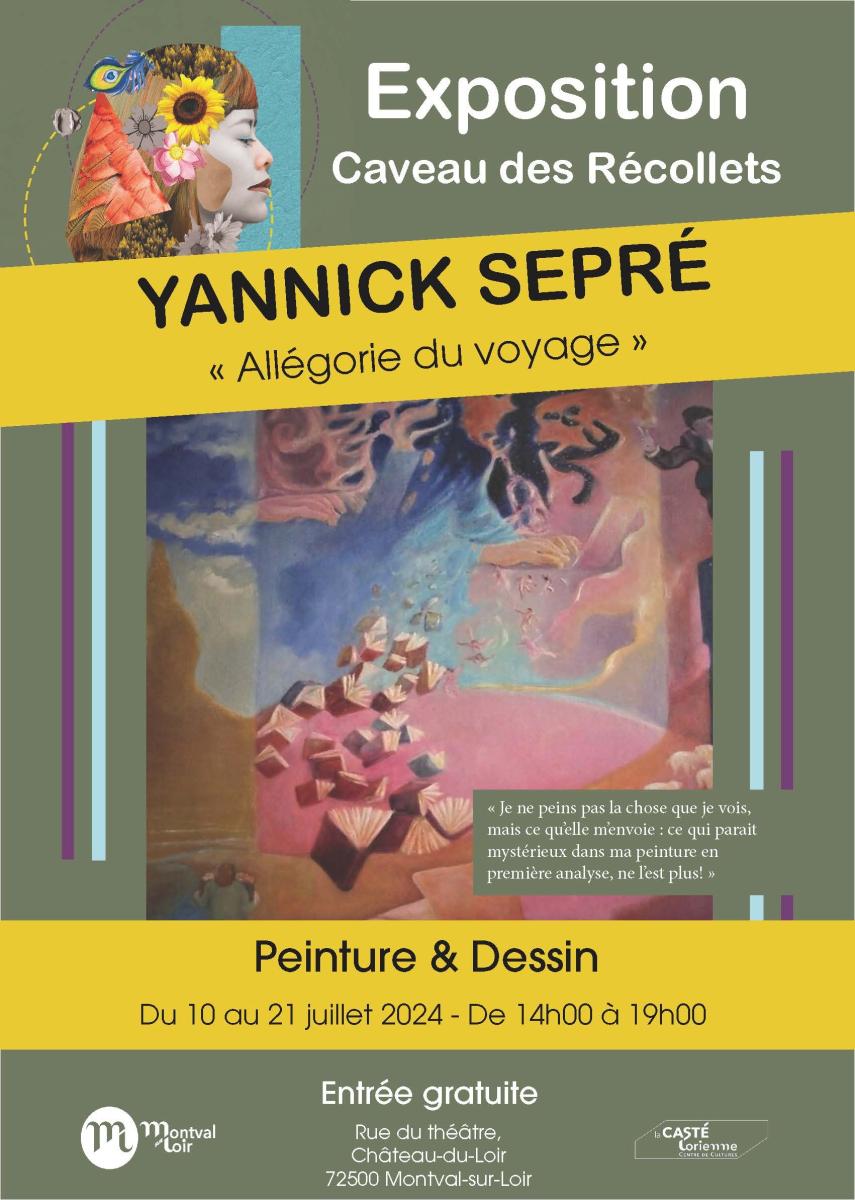 Exposition au Caveau : Yannick Sépré - Allégorie du Voyage - Peinture