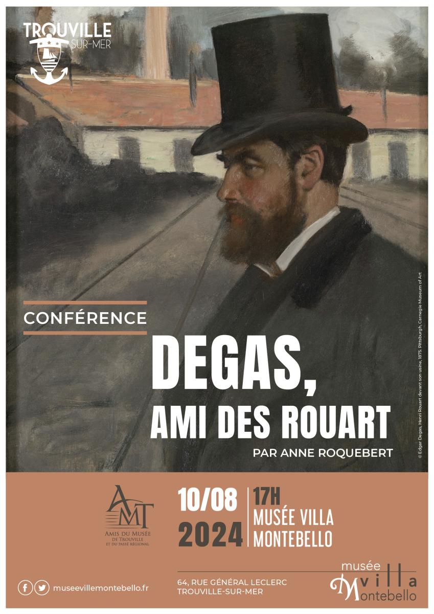 Conférence : DEGAS, ami des Rouart