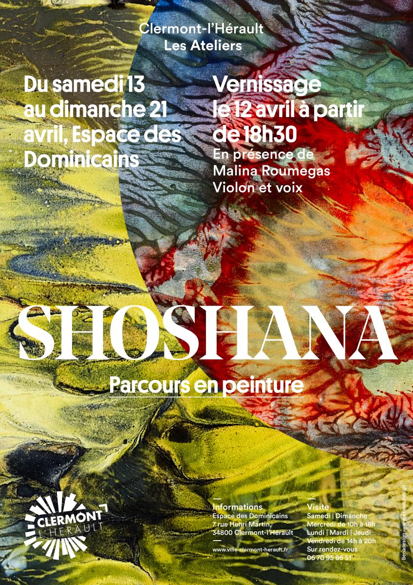 EXPOSITION - SHOSHANA "PARCOURS EN PEINTURE"