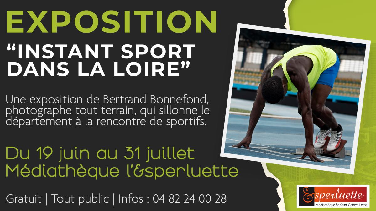 Exposition ''instant sport dans la Loire''