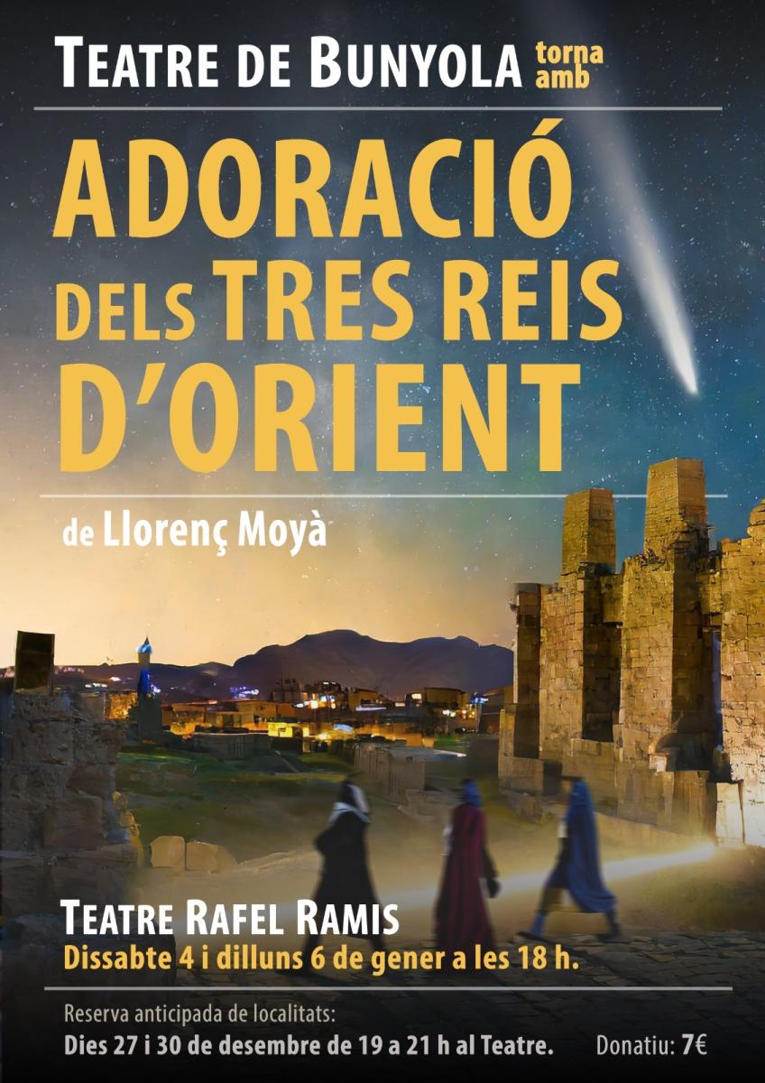 TEATRE DE BUNYOLA "ADORACIÓ DELS TRES REIS D'ORIENT"