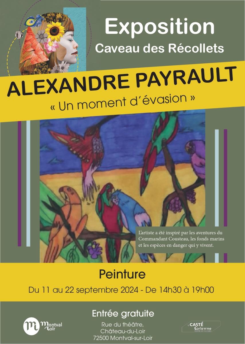 Exposition A. PAYRAULT. au Caveau des Récollets