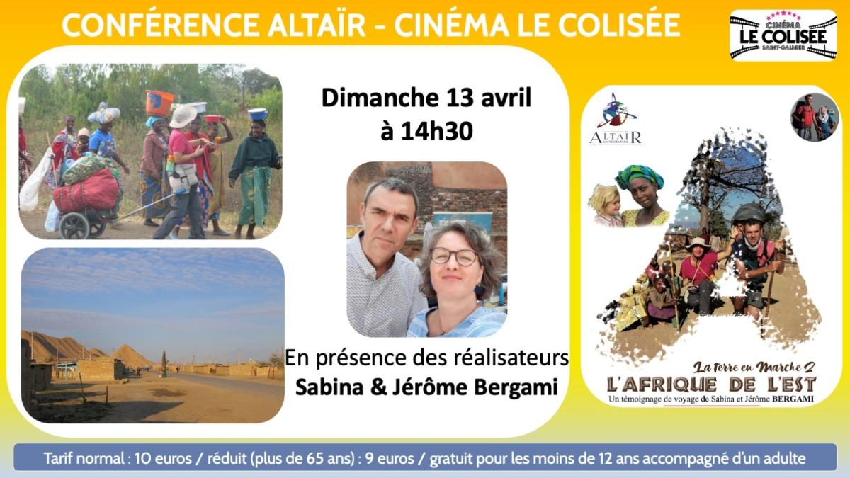 CONFERENCE ALTAIR - LA TERRE EN MARCHE, AFRIQUE DE L'EST -