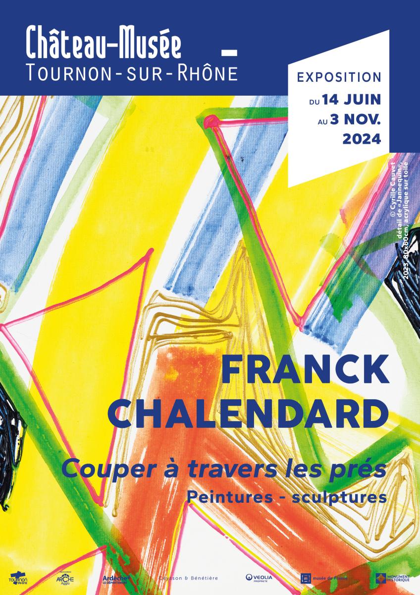 EXPOSITION DE FRANCK CHALENDARD