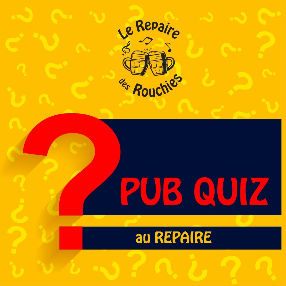 Soirée pub Quiz - Qui dit mieux au Repaire