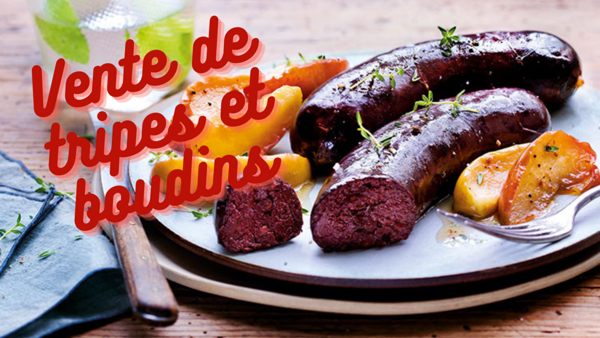 Tripes, boudins et caillettes de la 4